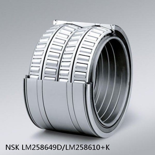 LM258649D/LM258610+K NSK Tapered roller bearing